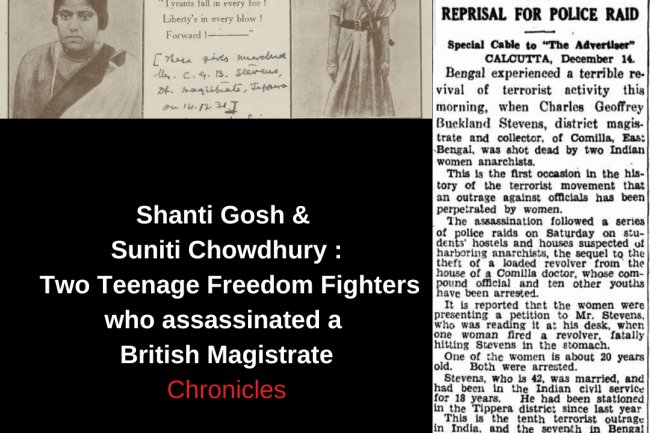 Santi Ghosh and Suniti Choudhury: Two Teenage (15 and 16 years old ) Freedom Fighters Assassinated British Magistrate